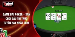 Game Bài Poker – Sân Chơi Đấu Trí Trực Tuyến Hay Nhất 2026