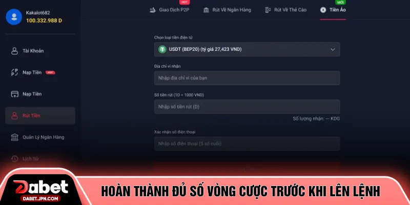 Hoàn thành đủ số vòng cược trước khi lên lệnh