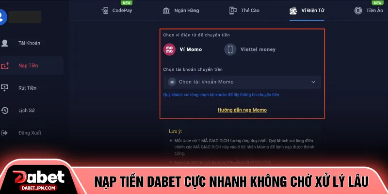 Nạp tiền DABET cực nhanh không chờ xử lý lâu