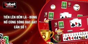 Tiến Lên Đếm Lá - Bùng Nổ Cùng Sòng Bạc Gay Cấn Số 1