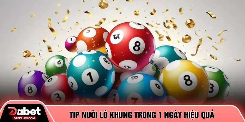 Tip nuôi lô khung trong 1 ngày hiệu quả