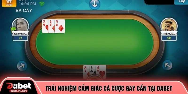 Trải nghiệm cảm giác cá cược gay cấn tại DABET